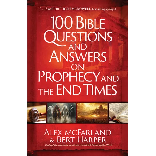 100 Bible Questions and Answers on Prophecy and the End Times
