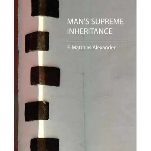 Man's Supreme Inheritance