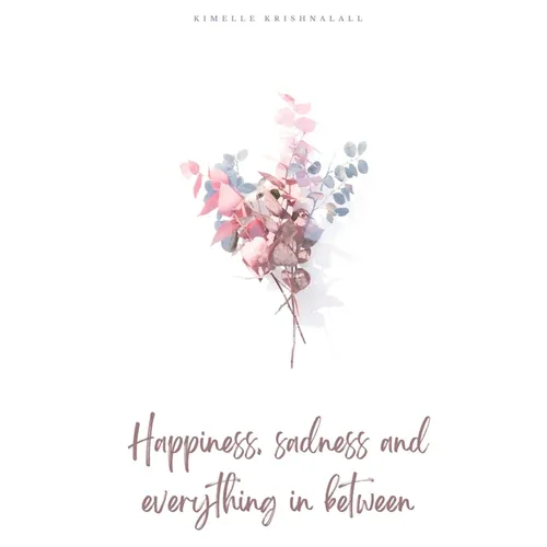 Happiness, sadness and everything in between