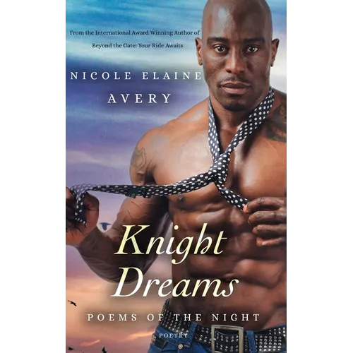 Knight Dreams: Poems of the Night