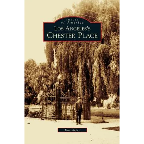 Los Angeles's Chester Place