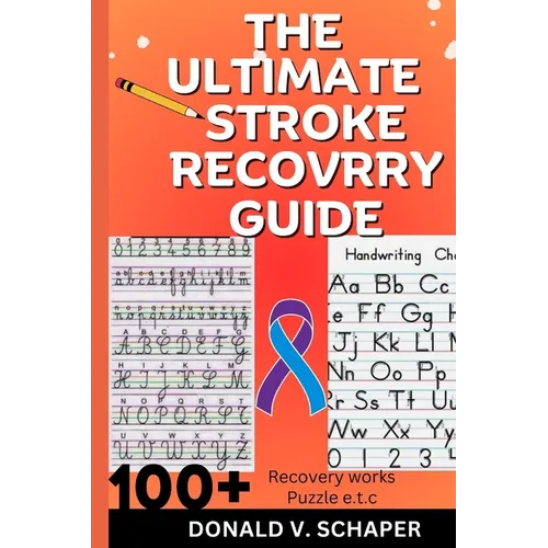 The Ultimate Stroke Recovery Guide