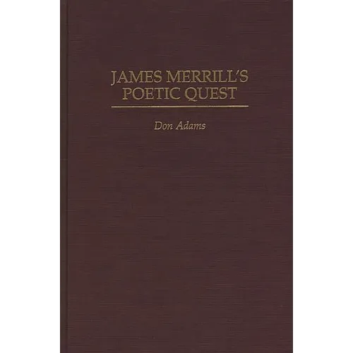 James Merrill's Poetic Quest