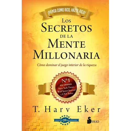 Secretos de la Mente Millonaria, Los (Edic. 20 Aniversario)