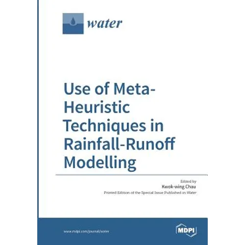 Use of Meta-Heuristic Techniques in Rainfall-Runoff Modelling