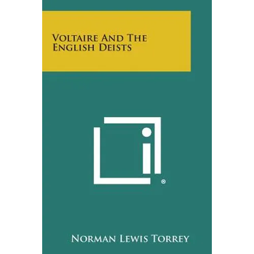 Voltaire And The English Deists