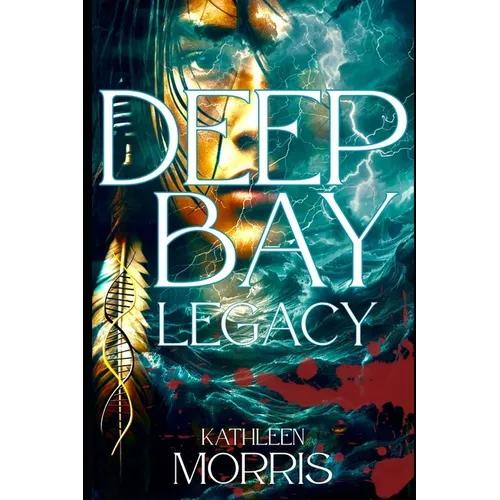 Deep Bay Legacy - A Christian Mystery Suspense