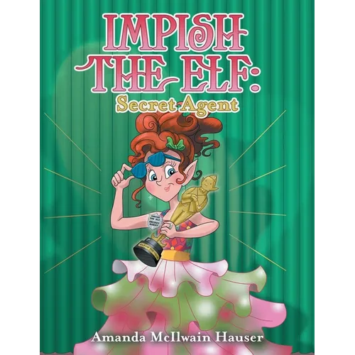 Impish the Elf: Secret Agent