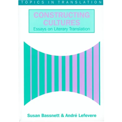 Constructing Cultures: Essay on Literary Translation