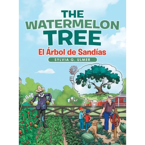 The Watermelon Tree: El Árbol De Sandías