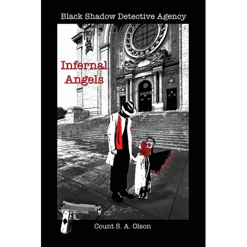 Black Shadow Detective Agency: Infernal Angels