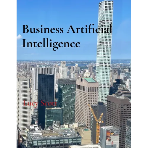 Business Artificial Intelligence