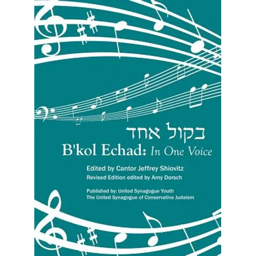 B'Kol Echad: In One Voice