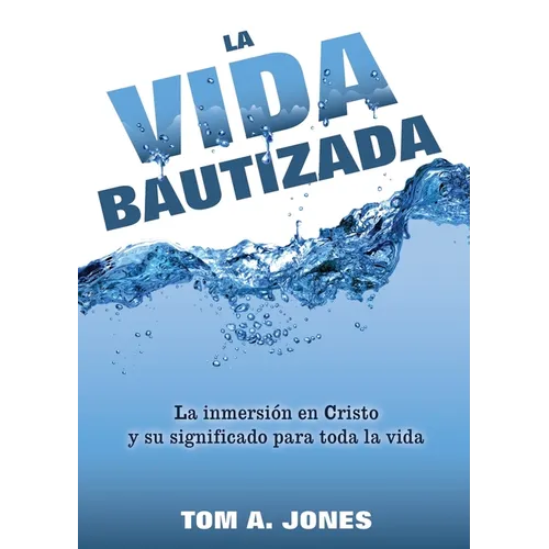 La Vida Bautizada