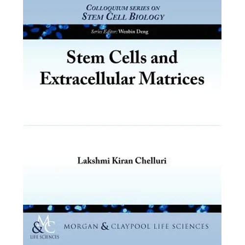 Stem Cells and Extracellular Matrices