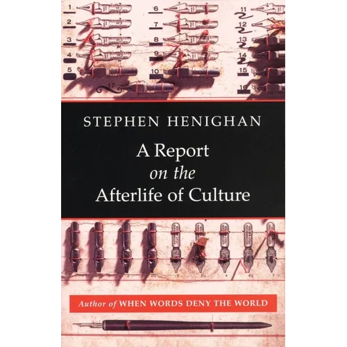 A Report on the Afterlife of Culture