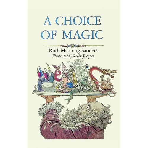 A Choice of Magic