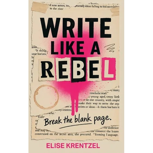 Write Like a Rebel