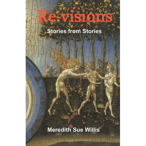 Re-Visions: Stories from Stories