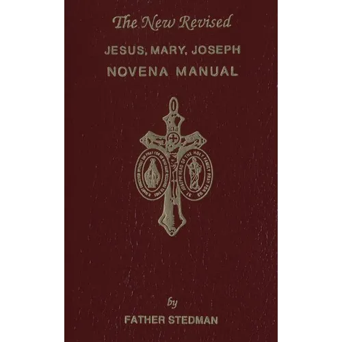 Jesus, Mary, Joseph Novena Manual