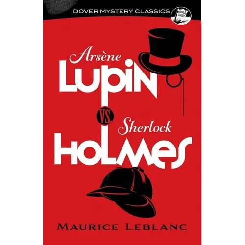 Arsène Lupin vs. Sherlock Holmes