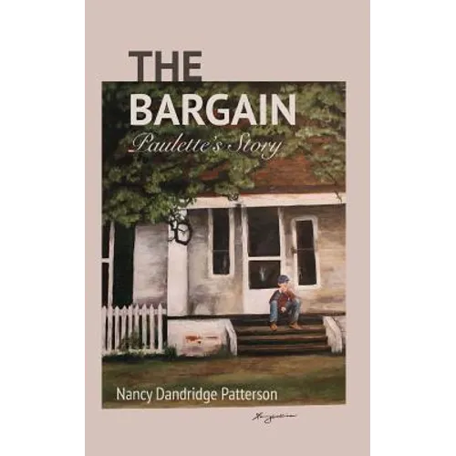 The Bargain: Paulette's Story