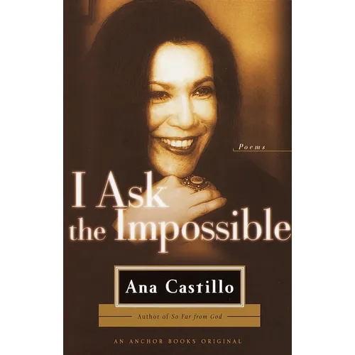 I Ask the Impossible: Poems