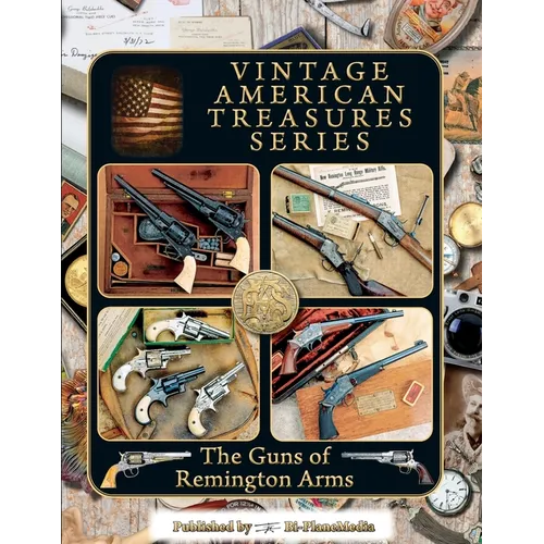 The Guns of Remington Arms