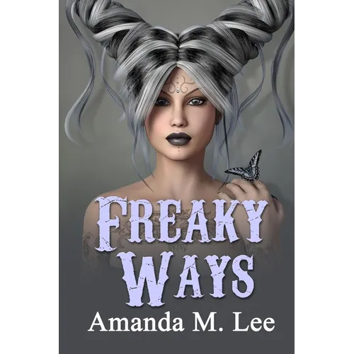 Freaky Ways