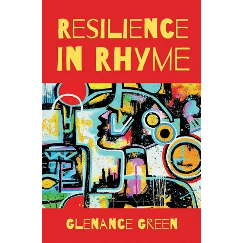 Resilience in Rhyme