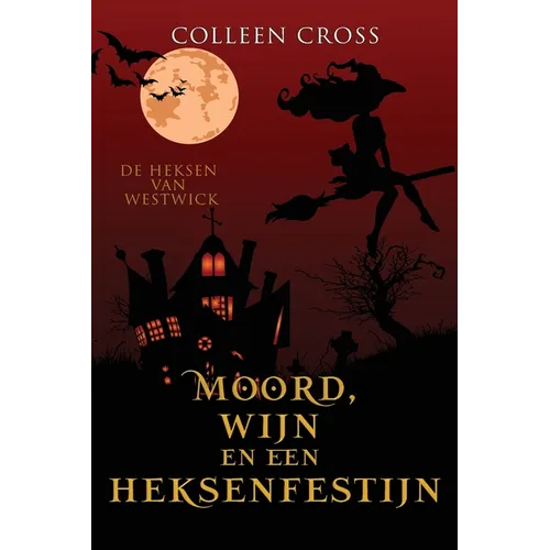 Moord, wijn en een heksenfestijn: een paranormale detectiveroman