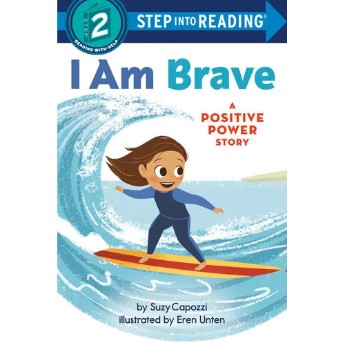 I Am Brave: A Positive Power Story