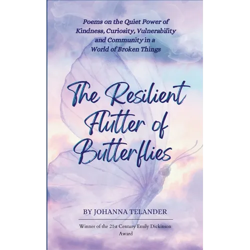 The Resilient Flutter of Butterflies