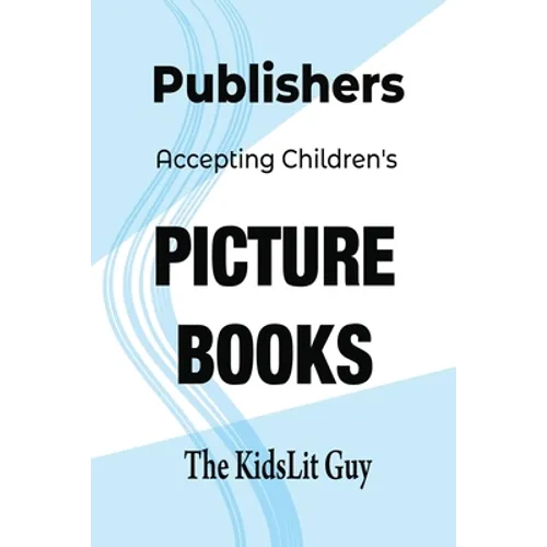 Publishers Accepting Children's Picture Books
