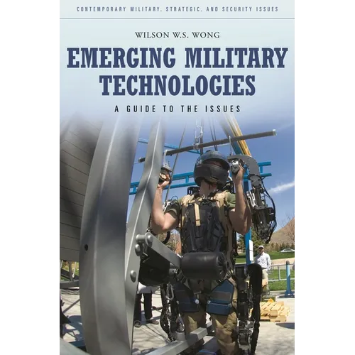 Emerging Military Technologies: A Guide to the Issues