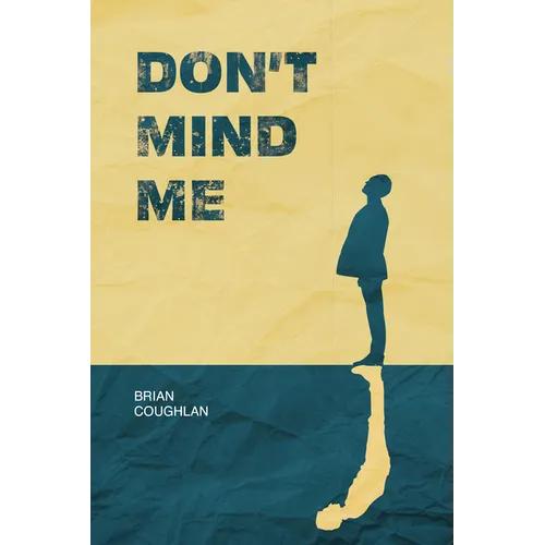 Don't Mind Me