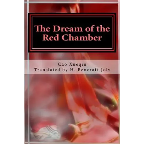 Hung Lou Meng, Book I the Dream of the Red Chamber, a Chinese Novel in Two Book
