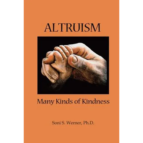 Altruism: Many Kinds of Kindness