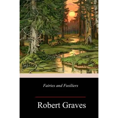 Fairies and Fusiliers