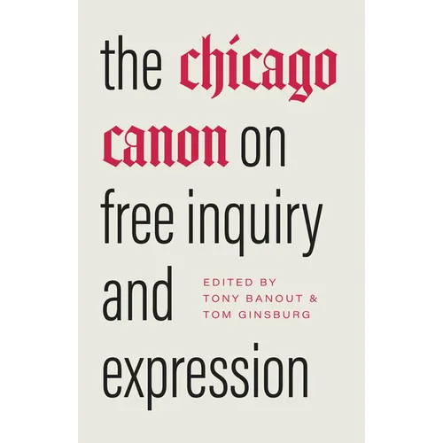 The Chicago Canon on Free Inquiry and Expression