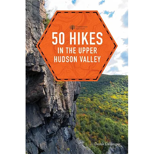 50 Hikes in the Upper Hudson Valley