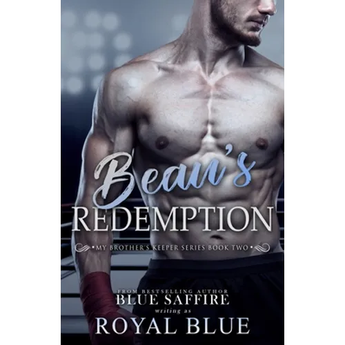 Beau's Redemption: My Brother's Keeper Series