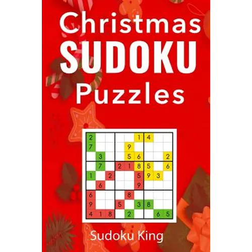 Christmas Sudoku Puzzles: 200 Sudoku Puzzles for the Festive Period: An Intermediate Sudoku Puzzles Book