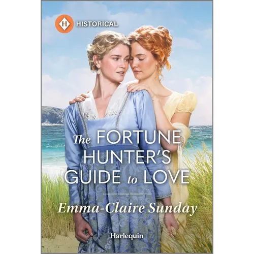 The Fortune Hunter's Guide to Love