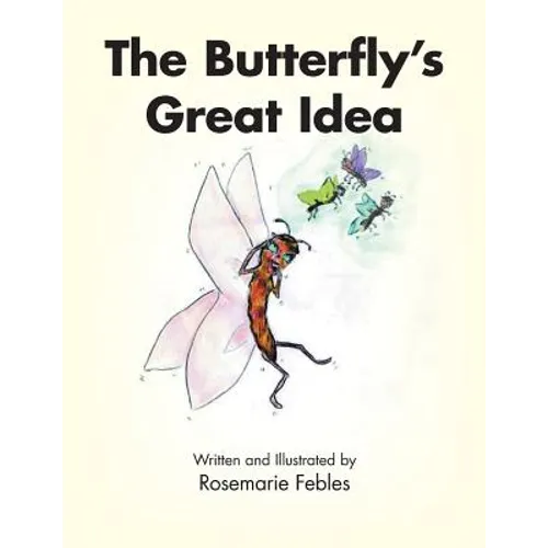 The Butterfly's Great Idea