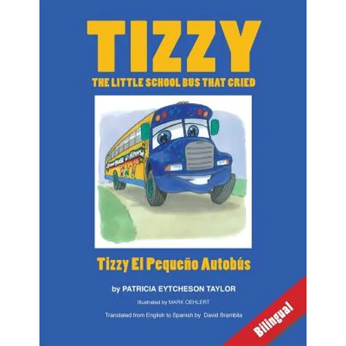 Tizzy, the Little School Bus That Cried