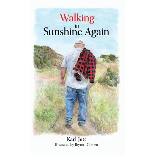 Walking in Sunshine Again