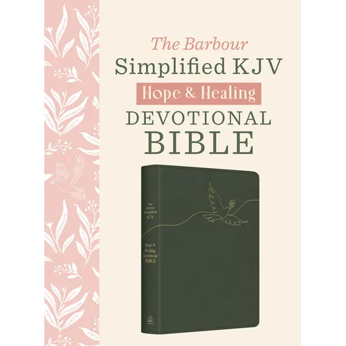 The Hope & Healing Devotional Bible [Dark Sage Doves]: Barbour Simplified King James Version