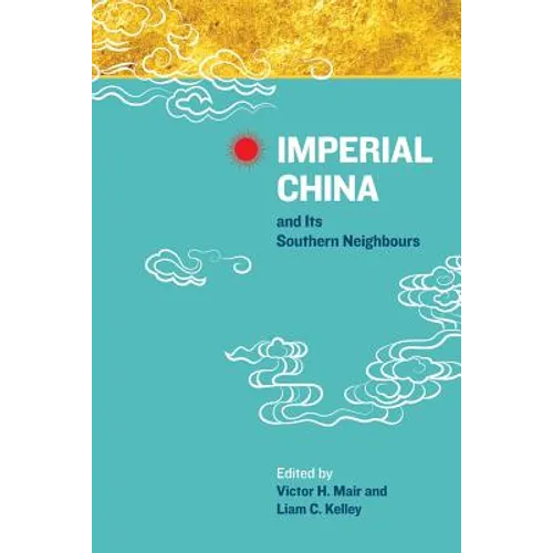 Imperial China and Its Southern Neighbours