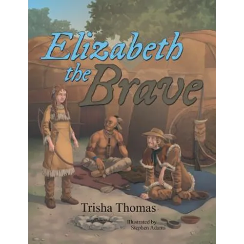 Elizabeth the Brave